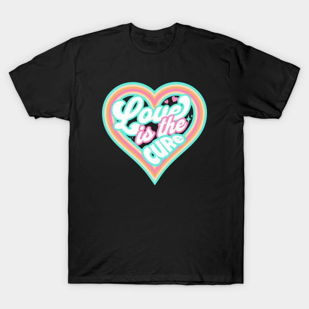LOVE IS THE CURE (blue) T-Shirt by DISCOTHREADZ 
